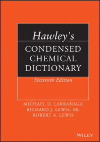 Hawley's Condensed Chemical Dictionary - Robert A. Lewis - E-Book