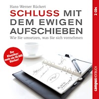 Schluss mit dem ewigen Aufschieben - Hans-Werner Rückert - Hörbuch