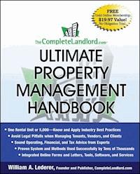 The CompleteLandlord.com Ultimate Property Management Handbook - William A. Lederer - E-Book