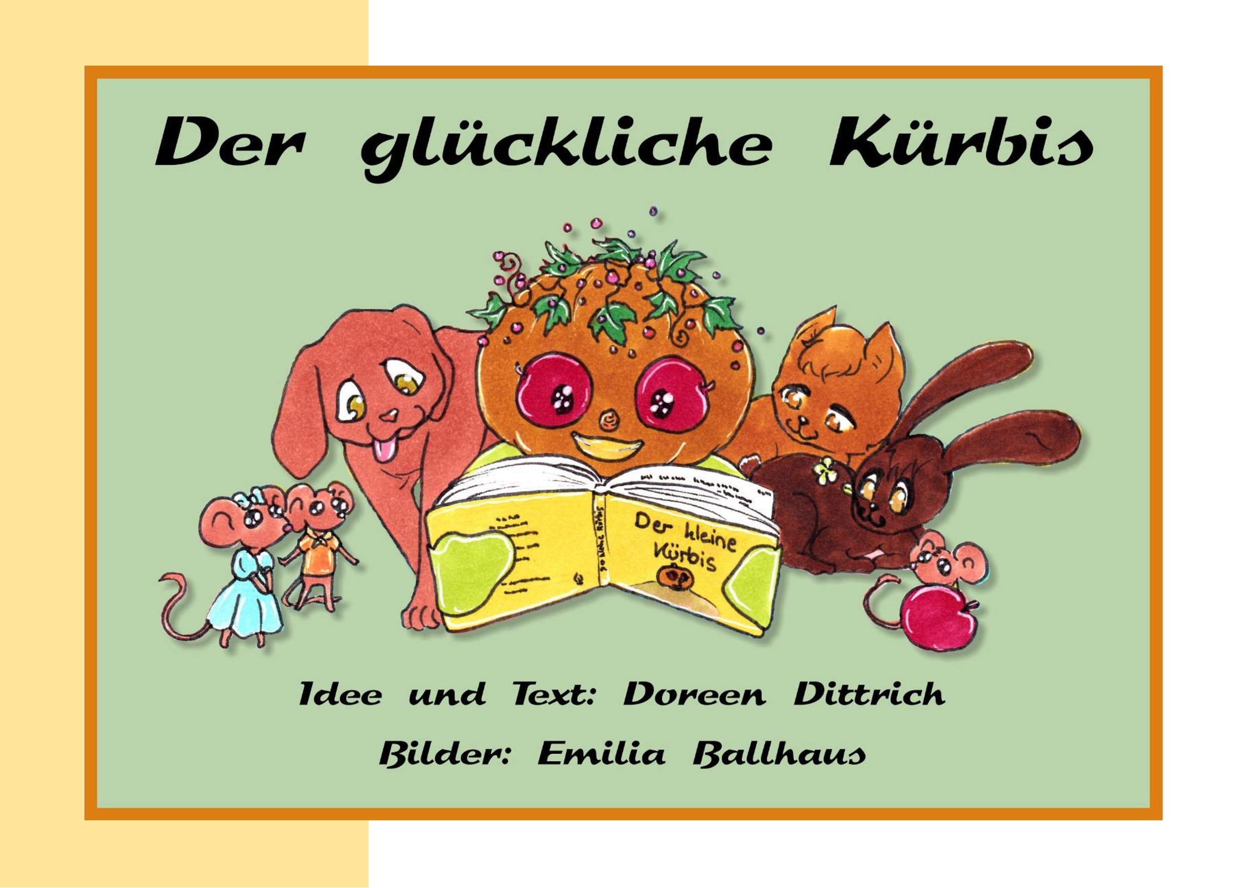 Der glückliche Kürbis - Doreen Dittrich - E-Book