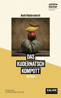 Das Kudernatsch Kompott - André Kudernatsch - E-Book