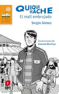 Quique Hache. El mall embrujado - Sergio Gómez - E-Book