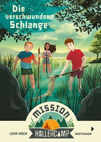 Mission Hollercamp (Bd. 4) - Lena Hach - E-Book