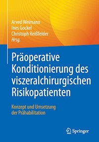 Präoperative Konditionierung des viszeralchirurgischen Risikopatienten -  - E-Book