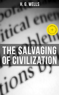 THE SALVAGING OF CIVILIZATION - H. G. Wells - E-Book