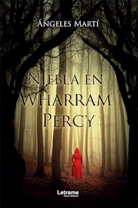 Niebla en Wharran Percy - Ángeles Martí - E-Book