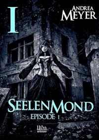 Seelenmond #1 - Andrea Meyer - E-Book
