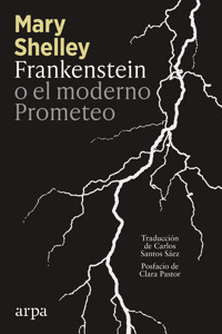 Frankenstein o el moderno Prometeo - Mary Shelley - E-Book