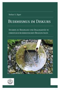 Buddhismus im Diskurs - Stefan S. Jäger - E-Book