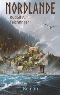Nordlande - Rudolf A. Feichtinger - E-Book