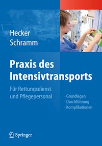 Praxis des Intensivtransports - - E-Book
