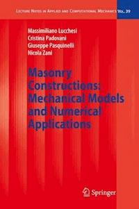 Masonry Constructions: Mechanical Models and Numerical Applications - Massimiliano Lucchesi - E-Book
