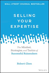 Selling Your Expertise - Robert Chen - E-Book