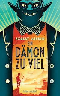 Ein Dämon zu viel - Robert Asprin - E-Book