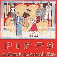 Pippa - Corinne Le Hong - Hörbuch