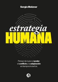 Estrategia humana - Sergio Melzner - E-Book