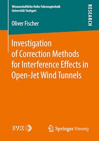 Investigation of Correction Methods for Interference Effects in Open-Jet Wind Tunnels - Oliver Fischer - E-Book