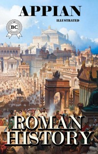 Roman History. Illustrated - Appian - E-Book