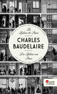 Le Spleen de Paris - Der Spleen von Paris - Charles Baudelaire. - E-Book