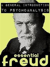 A General Introduction to Psychoanalysis - Sigmund Freud - E-Book