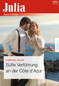 Süße Verführung an der Cote d'Azur - Christina Hollis - E-Book