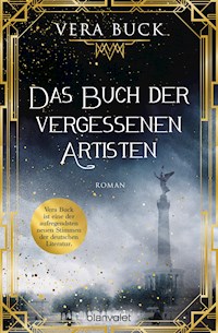 Das Buch der vergessenen Artisten - Vera Buck - E-Book