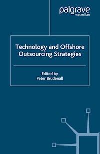 Technology and Offshore Outsourcing Strategies -  - E-Book