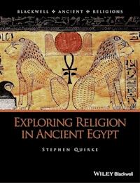 Exploring Religion in Ancient Egypt - Stephen Quirke - E-Book