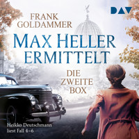 Max Heller ermittelt – Die zweite Box. Fall 4–6 - Frank Goldammer - Hörbuch