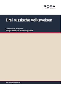 Drei russische Volksweisen - W. Maschkow - E-Book