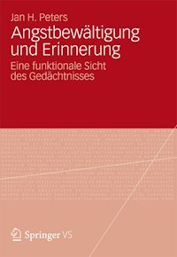 Angstbewältigung und Erinnerung - Jan Hendrik Peters - E-Book