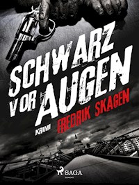 Schwarz vor Augen - Fredrik Skagen - E-Book