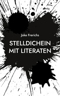 Stelldichein mit Literaten - Joke Frerichs - E-Book