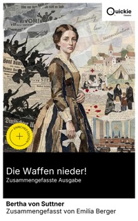 Die Waffen nieder! (Zusammengefasste Ausgabe) - Bertha von Suttner - E-Book