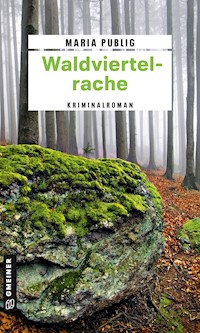 Waldviertelrache - Maria Publig - E-Book