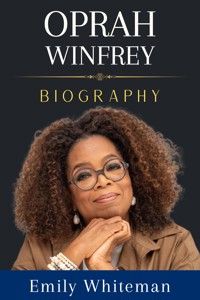 Oprah Winfrey Biography - Emily Whiteman - E-Book