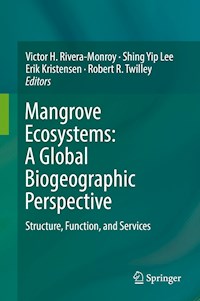 Mangrove Ecosystems: A Global Biogeographic Perspective -  - E-Book