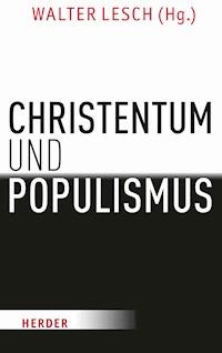 Christentum und Populismus -  - E-Book