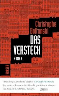 Das Versteck - Christophe Boltanski - E-Book