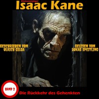 Die Rückkehr des Gehenkten: Dämonenjäger Isaac Kane Band 2 - Ulrich Gilga - Hörbuch