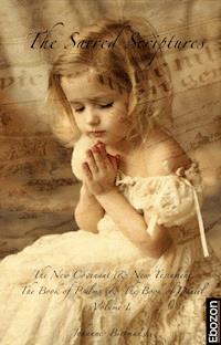 The Sacred Scriptures - Vol. I - Johannes Biermanski - E-Book