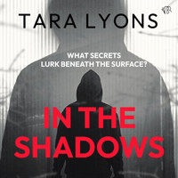In the Shadows - Tara Lyons - Hörbuch