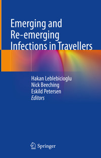 Emerging and Re-emerging Infections in Travellers -  - E-Book