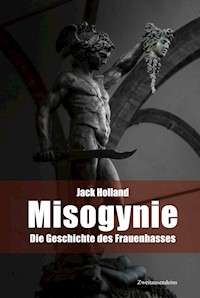 Misogynie - Jack Holland - E-Book