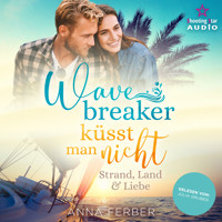Wavebreaker küsst man nicht - Strand, Land & Liebe (ungekürzt) - Anna Ferber - Hörbuch