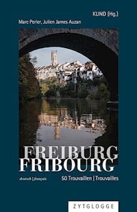 Freiburg/Fribourg - Marc Perler - E-Book
