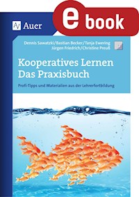 Kooperatives Lernen - Das Praxisbuch - D. Sawatzki - E-Book