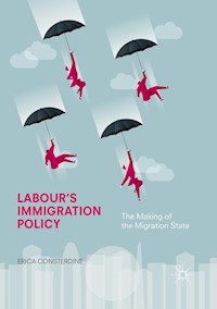 Labour's Immigration Policy - Erica Consterdine - E-Book