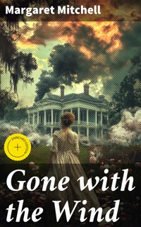 Gone with the Wind - Margaret Mitchell - E-Book