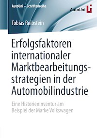 Erfolgsfaktoren internationaler Marktbearbeitungsstrategien in der Automobilindustrie - Tobias Reibstein - E-Book